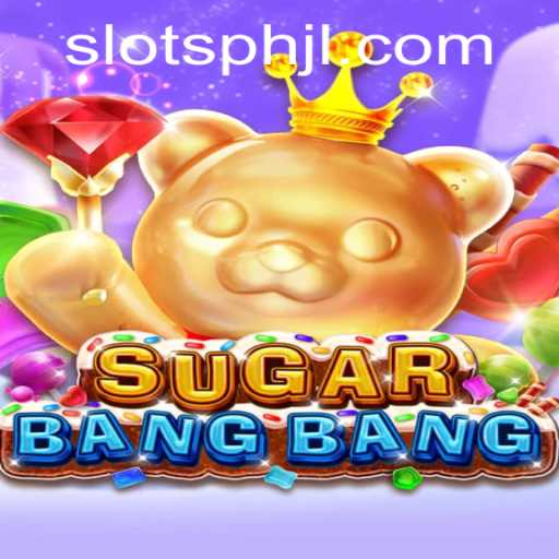 The Enchanting World of SUGARBANGBANG: Exploring SLOTSPH Gameplay
